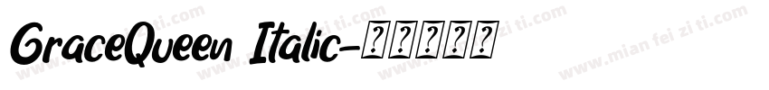 GraceQueen Italic字体转换